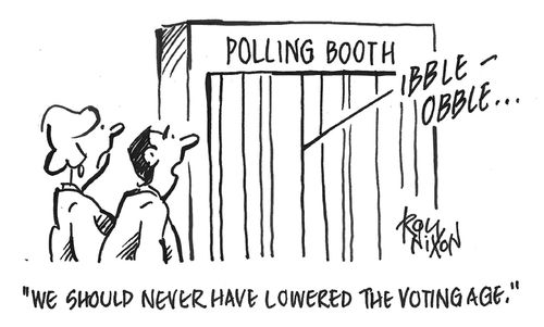 "We should never have lowered the voting age." CS629347