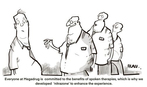 "Everyone at Megadrug is committed to the benefits of spoken therapies, which is why we developed 'nitrazone' to enhance the experience."