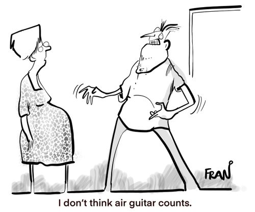 "I don't think air guitar counts."
