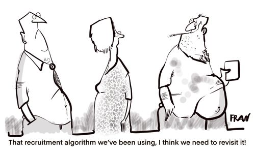 "That recruitment algorithm we’ve been using, I think we need to revisit it!"
