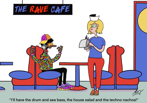 "I'll have the drum an sea bass, the house salad and the techno nachos!"