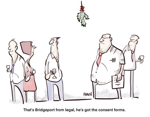 "That's Bridgeport from legal, he's got the consent forms."