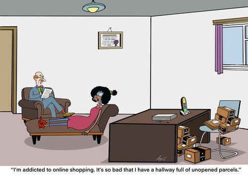 "I'm addicted to online shoppin. It's so bad that I have a hallway full of unopened parcels."