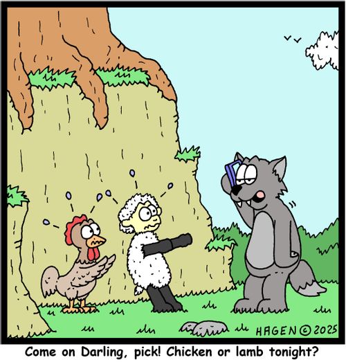 "Come on Darling, pick! Chicken or lamb tonight?"