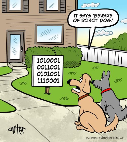 "It says 'beware of robot dog.'"
