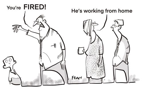 "He's working from home."