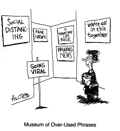 "Museum of Over-Used Phrases"