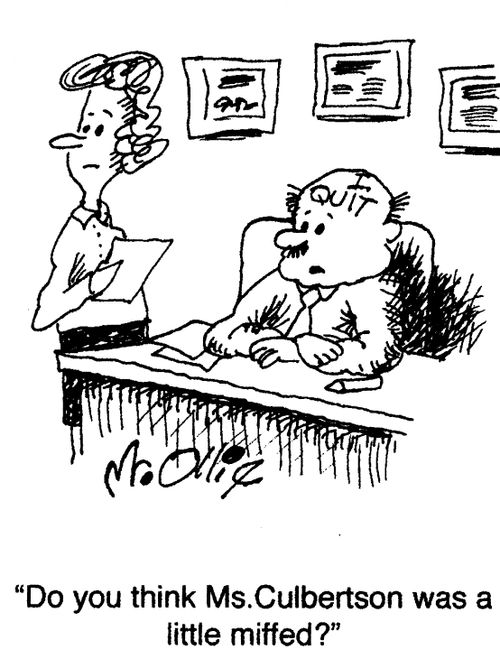 "Do you think Ms. Culbertson was a little miffed?"
