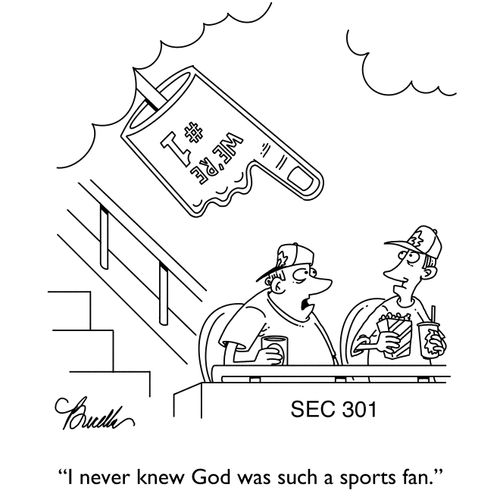 "I never knew God was such a sports fan."