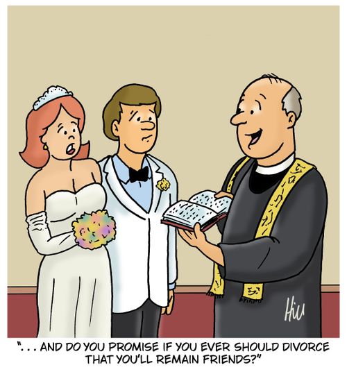 "...And do you promise if you ever should divorce that you'll remain friends?"