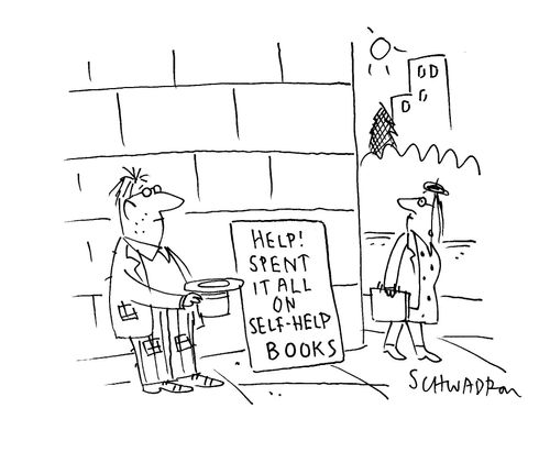 "Help! Spent it all on self-help books."