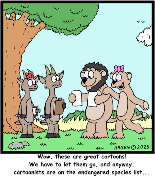 "Wow, these are great cartoons! We have to let them go, and anyway, cartoonists are on the endangered species list..."