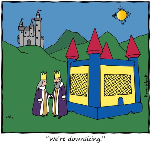 "We're downsizing."