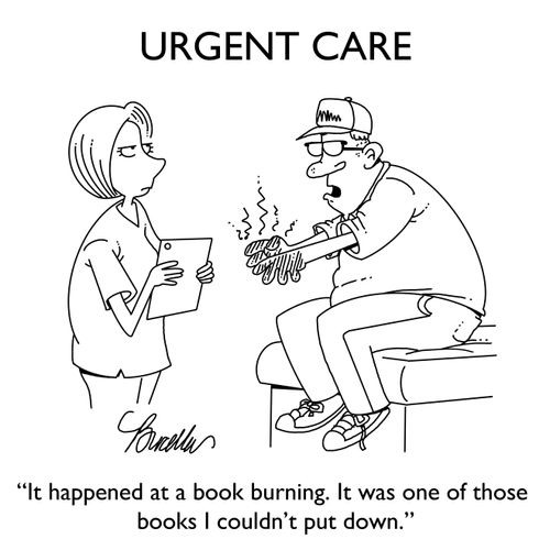 "It happened at a book burning. It was one of those books I couldn't put down."