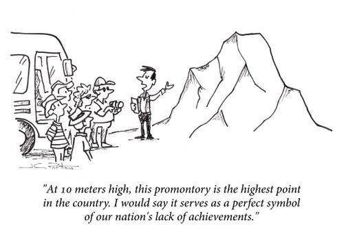 "At 10 meters high, this promontory is the highest point in the country. I would say it serves as a perfect symbol of our nation's lack of achievements."