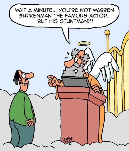 "Wait a minute... You're not Warren Gurkenman the famous actor, but his stuntman?!"