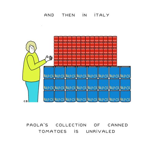 "And then in Italy Paola's collection of canned tomatoes is unrivaled"