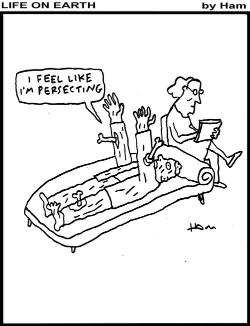 "I feel like I'm persecting."