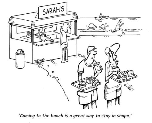 "Coming to the beach is a great way to stay in shape."