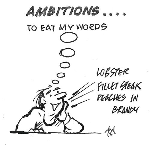 Ambitions...To Eat My Words: "Lobster, Fllet Steak, Peaches in Brandy."