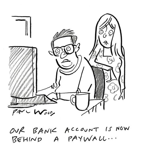 Our bank account is now behind a paywall...