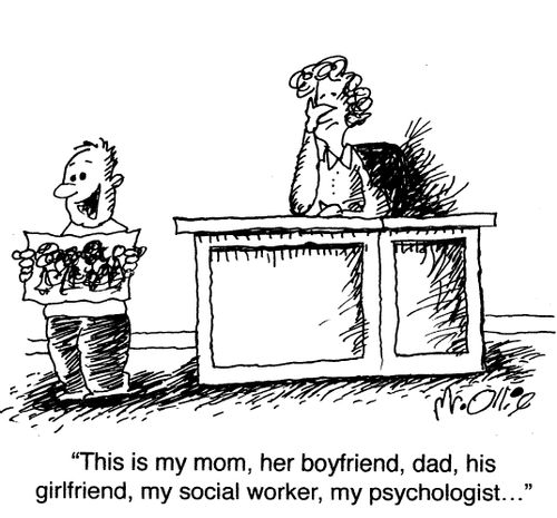 "This is my mom, her boyfriend, dad, his girlfriend, my social worker, my psychologist..."