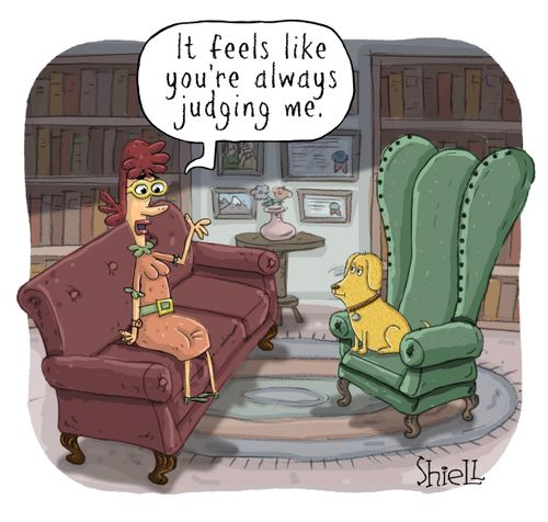 "It feels like you're always judging me."