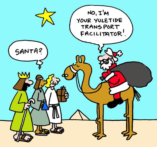 "Santa?" "No, I’m your Yuletide Transport Facilitator!"