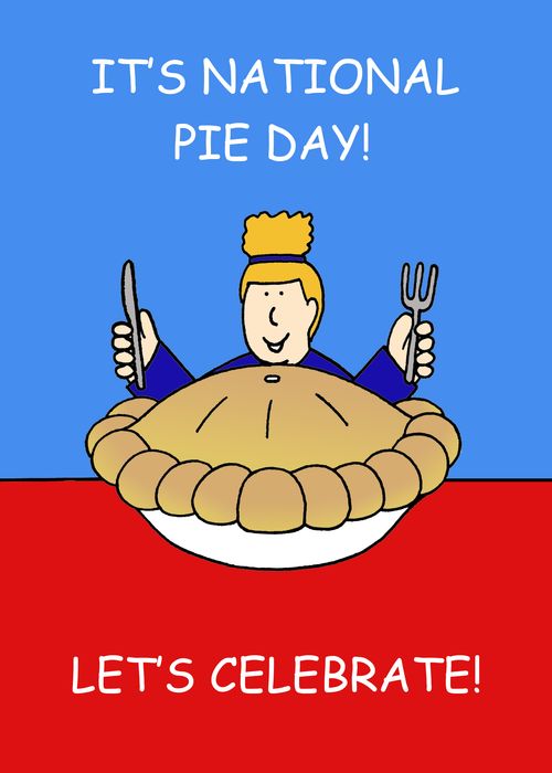 It's National Pie Day! Let's celebrate.