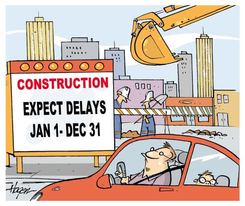 "Construction. Expect delays Jan 1 - Dec 31."