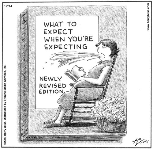 "What to expect when you’re expecting. Newly revised edition."