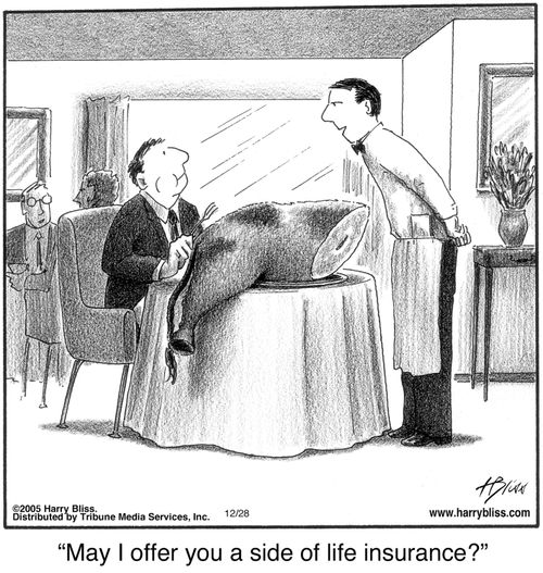 "May I offer you a side of life insurance?"