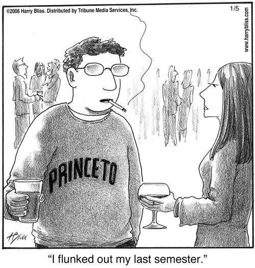 "I flunked out my last semester."