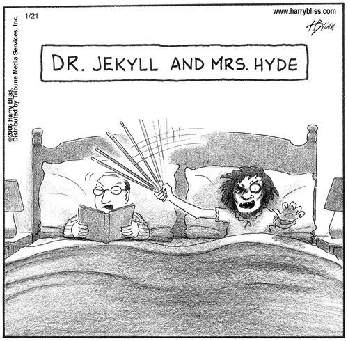 "Dr. Jekyll and Mrs. Hyde"