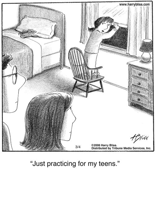 "Just practicing for my teens."