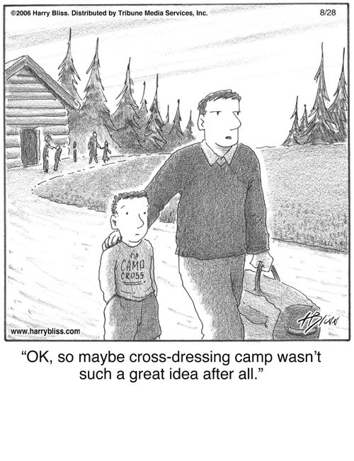 "Ok, so maybe cross-dressing camp wasn’t such a great idea after all."