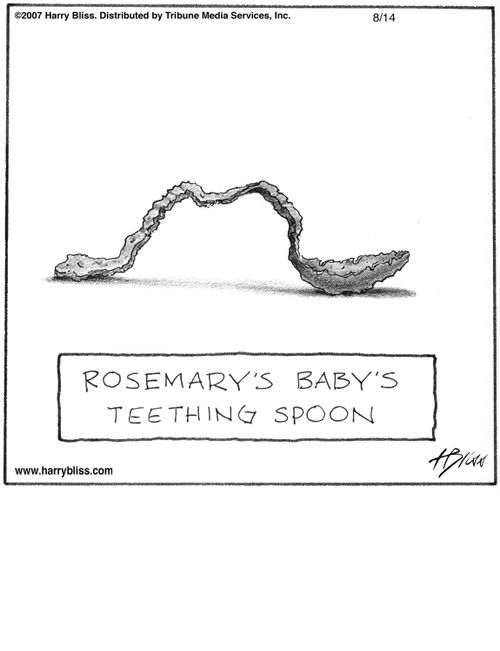 "Rosemary's baby's teething spoon."