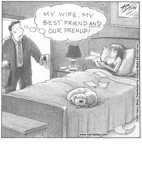 "My wife, my best friend and our prenup!"