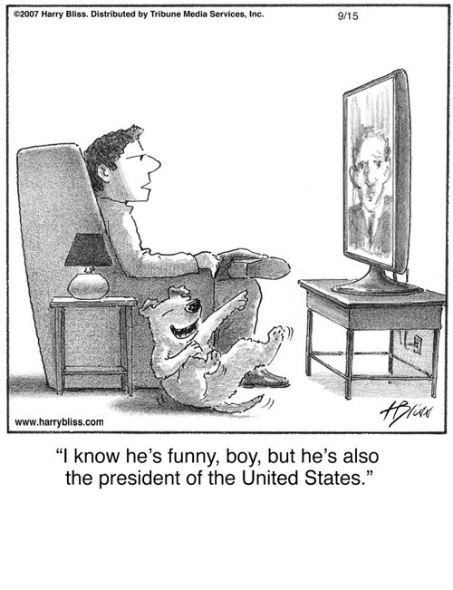 "I know he's funny, boy, but he’s also the president of the United States."