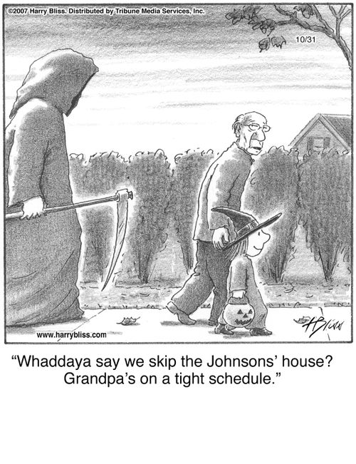 "Whaddaya say we skip the Johnsons’ house? Grandpa’s on a tight schedule."
