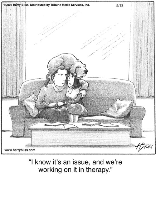 "I know it’s an issue, and we’re working on it in therapy."