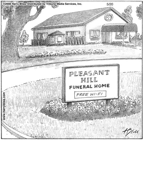 "Pleasant Hill Funeral Home. Free Wi-Fi."