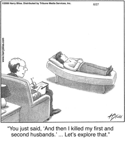 "You just said, ‘And then I killed my first and second husbands.’ ... Let's explore that."