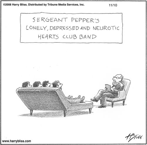 "Sergeant Pepper's lonely, depressed and neurotic hearts club band"