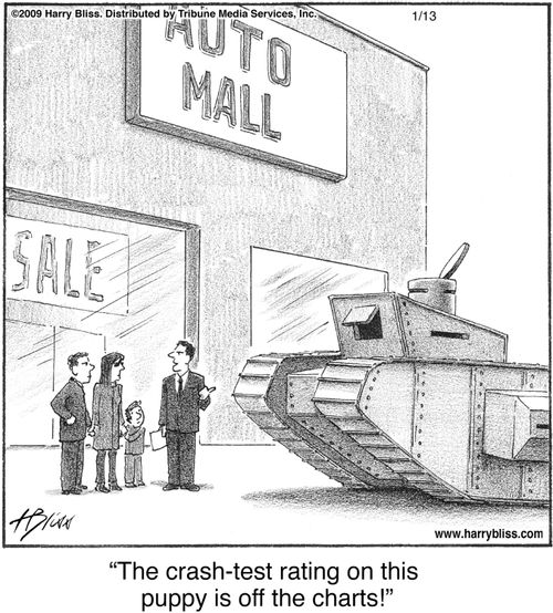 "The crash-test rating on this puppy is off the charts!"