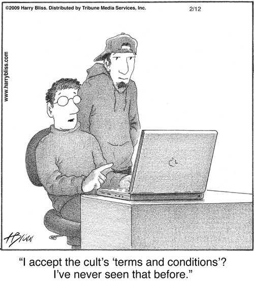 "I accept the cult’s ‘terms and conditions’? I’ve never seen that before."