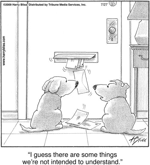 "I guess there are some things we're not intended to understand."