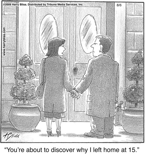 "You're about to discover why I left home at 15."