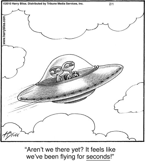 "Aren't we there yet? It feels like we've been flying for seconds!"