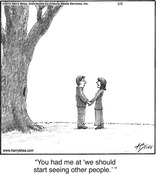 "You had me at ‘we should start seeing other people.’"